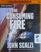 The Consuming Fire written by John Scalzi performed by Wil Wheaton on MP3 CD (Unabridged)